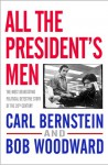 All the President's Men - Bob Woodward, Carl Bernstein