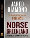 Norse Greenland: A Controlled Experiment in Collapse--A Selection from Collapse (Penguin Tracks) - Jared Diamond