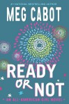 Ready or Not - Meg Cabot