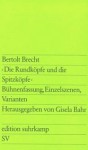 Die Rundköpfe und die Spitzköpfe: Bühnenfassung, Einzelszenen, Varianten - Bertolt Brecht