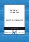 Eugénie Grandet - Honoré de Balzac, Ana Mª Platas Tasende