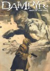 Dampyr #5: Under the Stone Bridge - Mauro Boselli, Ashley Wood, Luca Rossi