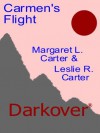Carmen's Flight (Darkover) - Margaret L. Carter, Leslie Roy Carter
