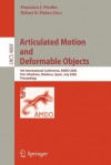 Articulated Motion and Deformable Objects: Fourth International Conference, Amdo 2006, Port D'Andratx, Mallorca, Spain, July 2006, Proceedings - Francisco J. Perales, Robert B. Fisher