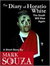 The Diary of Horatio White - Mark Souza