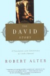 The David Story: A Translation with Commentary of 1 and 2 Samuel - Robert Alter