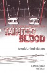Tainted Blood - Arnaldur Indriðason, Bernard Scudder