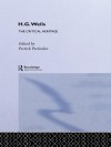 H.G. Wells: The Critical Heritage (The Critical Heritage series) - Patrick Parrinder