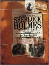 The Case Notes of Sherlock Holmes by Dr John Watson - Guy Adams
