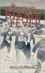 Beyond Birkie Fever - Walter Rhein