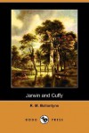 Jarwin and Cuffy - R.M. Ballantyne