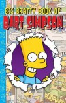 Big Bratty Book of Bart Simpson - Matt Groening, John Constanza, Da DeCarlo, Karen Bates, Terry Delegeane