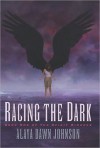 Racing the Dark - Alaya Dawn Johnson