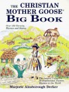 The Christian Mother Goose Big Book - Marjorie Ainsborough Decker