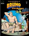 The Brutal Blade of Bruno the Bandit (Volume 4) - Ian McDonald, Mark Oakley, Mike Dominic