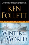 Winter of the World - Ken Follett