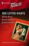Red Letter Nights (Harlequin Blaze #213) - Alison Kent, Jeanie London, Karen Anders