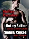 Not My Shifter/ Sinfully Cursed (Shifter Paradise) Volume 1 - Kate Allenton, Jessica Coulter Smith