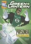 Green Lantern: Prisoner of the Ring - Scott Sonneborn, Dan Schoening