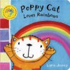 Poppy Cat World Book Day Book: Poppy Cat Loves Rainbows - Lara Jones