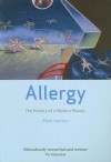 Allergy: The History of a Modern Malady - Mark Jackson