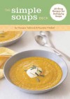 The Simple Soups Deck: 50 Easy Recipes for Satisfying Soups - Maryana Vollstedt, Paulette Mitchell, William Meppem