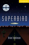 Superbird Level 2 Book with Audio CD Pack - Brian Tomlinson
