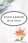 Blue Shoe - Anne Lamott