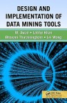 Design and Implementation of Data Mining Tools - M. Awad, Latifur Khan