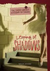 Leaping at Shadows (The Dario Quincy Academy of Dance) - Megan Atwood