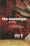 Messenger: The Play: Adapted From The Novel By Markus Zusak - Ross Mueller