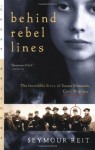 Behind Rebel Lines - Seymour Reit
