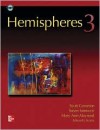 Hemispheres - Book 3 (Intermediate) - Student Book w/ Audio Highlights and Online Learning Center - Scott Cameron, Susan Iannuzzi, Mary Ann Maynard, Edward Scarry