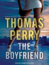 The Boyfriend - Thomas Perry, Robertson Dean