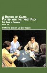 A History of Games Played with the Tarot Pack: The Game of Triumphs, Vol. 1 - Michael Dummett, John McLeod
