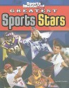 Greatest Sports Stars (Sports Illustrated Kids) - Matt Doeden