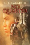 No Quarter (Archangel Chronicles #1) - L.J. LaBarthe
