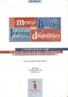 Mental Health in Learning Disabilities Handbook: A Handbook for Staff Working with People Who Have a Dual Diagnosis of Mental Health Needs in Learning Disabilities - Geraldine Holt, etc., Nick Rovers