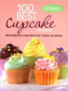 100 Best Cupcake Recipes: Sensational Cupcakes for Every Occasion (Favorite Brand Name Recipes Series) - Publications International Ltd.