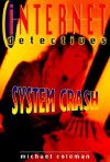 System Crash - Michael Coleman