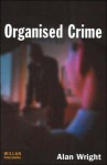 Organised Crime - Alan Wright