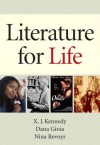 Literature for Life with Myliteraturelab Access Code - X.J. Kennedy, Dana Gioia, Nina Revoyr