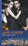 A Dark Sicilian Secret - Jane Porter