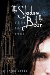 The Shadow of the Bear (A Fairy Tale Retold #1) - Regina Doman