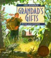 Grandad's Gifts - Paul Jennings, Peter Gouldthorpe