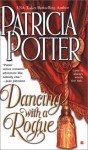 Dancing with a Rogue - Patricia Potter