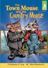 Town Mouse and the Country Mouse - Christopher E. Long