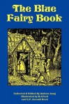 The Blue Fairy Book - Andrew Lang, H. J. Ford, C. P. Jacomb Hood