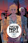 They're Not Like Us Volume 2: Us Against You - Eric Stephenson