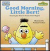 Good Morning, Little Bert (Toddler Books) - Norman Gorbaty